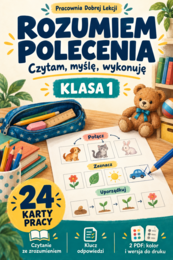 Rozumiem polecenia. Klasa 1 – 24 karty pracy | Czytanie ze zrozumieniem PDF