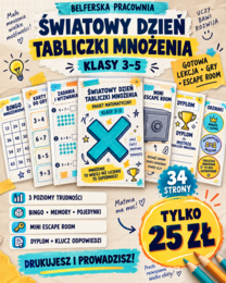 ✖️ ŚWIATOWY DZIEŃ TABLICZKI MNOŻENIA ✖️ Gotowy pakiet na wyjątkową lekcję matematyki dla klas 3–5!