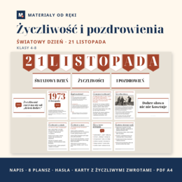 Gazetka na Światowy Dzień Życzliwości i Pozdrowień 21 listopada: napis, 8 plansz o życzliwości, hasła i karty ze zwrotami, klasy 4-8