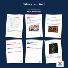 Oskar i pani Róża — Éric-Emmanuel Schmitt | Zeszyt ósmoklasisty: szczegółowe omówienie, 120 zadań i klucz odpowiedzi