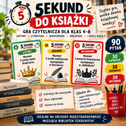 5 sekund do książki- gra czytelnicza dla klas 4-8
