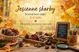 Scenariusz zajęć dla 3,4 latków "Jesienne skarby", karty pracy Jesienne rytmy, medale jesiennych odkrywców