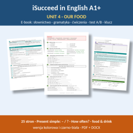 iSucceed in English A1+ – Unit 4 Our food | klasa 5 | e-book 27 stron + klucz