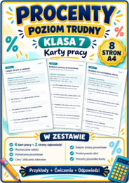 PROCENTY-TRUDNE- klasa 7