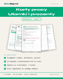 Ułamki zwykłe, dziesiętne i procenty krok po kroku — karty pracy, klasa 7 (+ klucz)