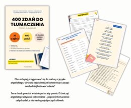 400 ZDAŃ DO PRZETŁUMACZENIA ANGIELSKI, MATURA, EGZAMINY