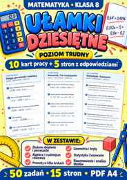 UŁAMKI DZIESIĘTNE-TRUDNE-klasa 8