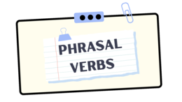 PHRASAL VERBS