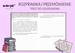 Wypowiedź argumentacyjna (rozprawka/przemówienie) - tekst do uzupełnienia