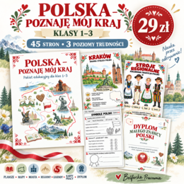 „Polska – poznaję mój kraj” to duży pakiet edukacyjny dla klas 1–3, który można wykorzystywać przez cały rok — nie tylko podczas świąt narodowych!