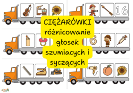 Logopedia Logopedyczne ciężarówki - różnicowanie głosek szumiących i syczących w wyrazie