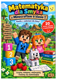 Matematyka dla Smyka z Minecraftem w klasie 1