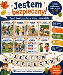 Jestem bezpieczny- pakiet edukacyjno- dekoracyjny dla klas 1-3
