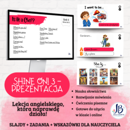 Shine On! 3 – Unit 5: Is He a Chef? | prezentacja do lekcji – ponad 200 slajdów + gry i ćwiczenia