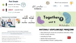 Together 7 – Unit 2 | Prezentacja nauczyciela + materiały dodatkowe | Past Simple, Used to, Relative Pronouns
