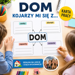 Dom kojarzy mi się z…