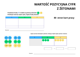Wartość pozycyjna cyfr  z  żetonami – 80 kart pracy - zapis i odczyt liczb