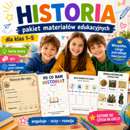 Historia, która angażuje uczniów – karty pracy, gry i aktywności dla klas 1–5