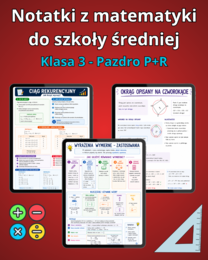 Notatki z matematyki do 3 klasy - Pazdro 3R