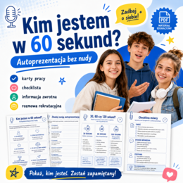 Kim jestem w 60 sekund? Autoprezentacja bez nudy