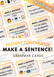 Make a Sentence! - Present Continuous - zestaw 120 DWUSTRONNYCH kart - gramatyka - karty - fiszki - speaking - do wydrukowania - do zalaminowania - .pdf