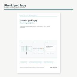 Ułamki pod lupą – Zrozum, narysuj, wyjaśnij | klasa 4 | PDF