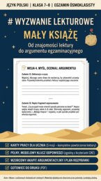 WYZWANIE LEKTUROWE.  MAŁY KSIĄŻĘ. OD ZNAJOMOŚCI LEKTURY DO ARGUMENTU EGZAMINACYJNEGO