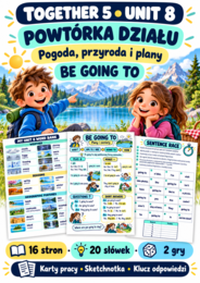 Together 5 Unit 8 – powtórka A1 | Pogoda, przyroda i be going to | 16 stron, 2 gry + klucz