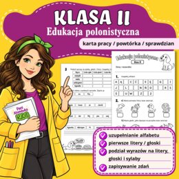Edukacja polonistyczna klasa 2: alfabet, podział na sylaby litery i głoski, zapisywanie zdań z rozsypanki | Karta pracy, sprawdzian