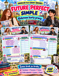 Future Perfect Simple - 10-stronicowy workbook dla uczniów szkoły średniej
