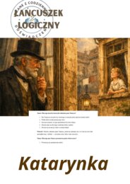 Karta pracy: 5 kroków do sedna – łańcuszek logiczny („Katarynka”)