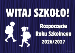 WITAJ SZKOŁO! - dekoracja na Rozpoczęcie Roku Szkolnego 2026/2027