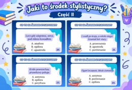 Jaki to środek stylistyczny? CZĘŚĆ II