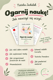 "Ogarnij naukę. Jak nauczyć się uczyć."