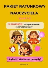 Pakiet ratunkowy na głośną klasę dla  1-3