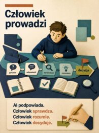 AI pomaga. Człowiek myśli – 18 plansz o sztucznej inteligencji, krytycznym myśleniu i bezpieczeństwie cyfrowym