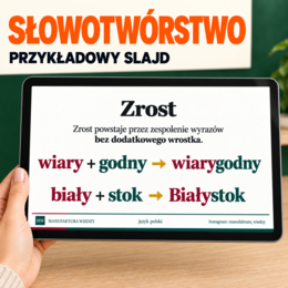 Słowotwórstwo – prezentacja z zadaniami i odpowiedziami, 70 slajdów | Klasy 7–8 | Egzamin ósmoklasisty