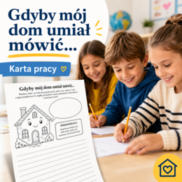 Gdyby mój dom umiał mówić…