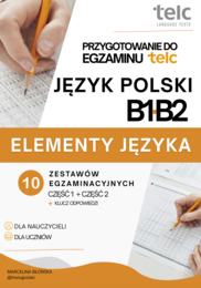 Przygotowanie do egzaminu telc B1/B2 - zestawy egzaminacyjne - elementy języka