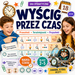Wyścig przez czas — gra: Przeszłość, Teraźniejszość, Przyszłość