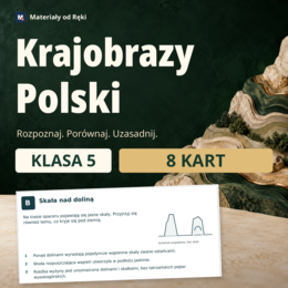 Krajobrazy Polski - 8 kart tropów i 4 porównania | Geografia, klasa 5