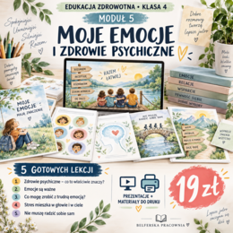 🌿 EDUKACJA ZDROWOTNA – KLASA 4 🧠 Moduł 5: Moje emocje i zdrowie psychiczne