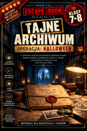 GOTOWY ESCAPE ROOM NA HALLOWEEN! TAJNE ARCHIWUM: OPERACJA HALLOWEEN | KLASY 7–8 | PDF DO DRUKU