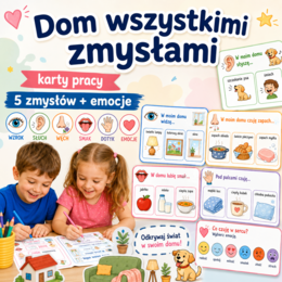 Dom wszystkimi zmysłami — co widzę, słyszę, czuję, wącham i smakuję?