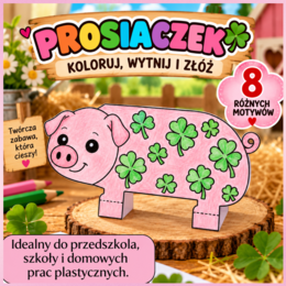 PROSIACZKI – POKOLORUJ, WYTNij I ZŁÓŻ 🐷✂️