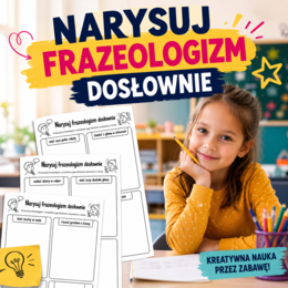 Narysuj frazeologizm dosłownie