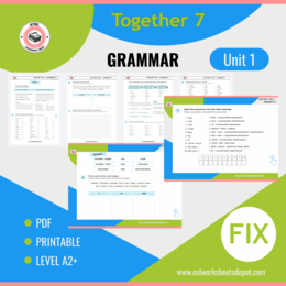 Together 7 Unit 1 - Grammar FIX - Countable & Uncountable Nouns, Quantifiers, There is/are/was/were - klasa 7