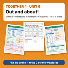 Together 4 – Unit 6 Out and about! – e-book: słówka, gramatyka, ćwiczenia, test próbny