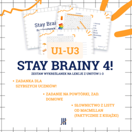 Stay Brainy 4 ! PAKIET 3 UNITY dla fast finishers - wykreślanki ze słownictwa z ksiązki + klucze odpowiedzi | klasa 4
