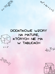 Wzory maturalne, których nie ma w tablicach